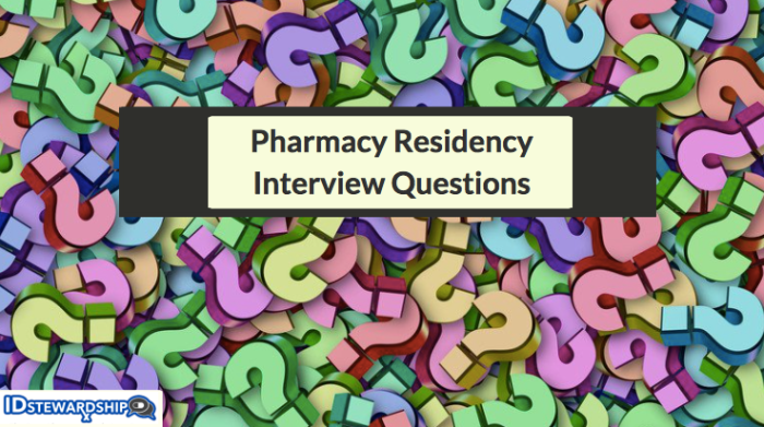 Pharmacy residency interview questions and answers