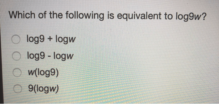 Which of the following is equivalent to log9w